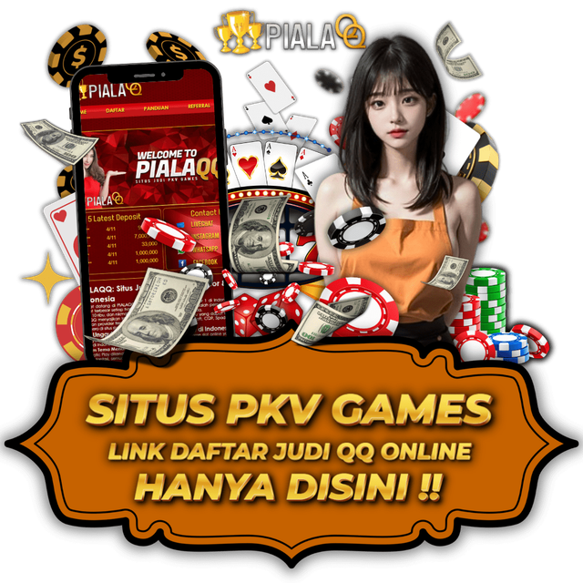 PialaQQ || Tempat Terbaik Main Judi QQ Pkv Resmi Dijamin Menang